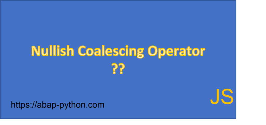 nullish coalescing operator